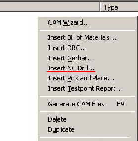 在CAM Outputs for *.cam窗口點(diǎn)擊鼠標(biāo)右鍵，選擇“Insert NC Drill”生成鉆孔文件